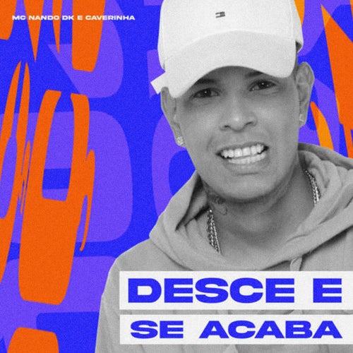 Desce e Se Acaba