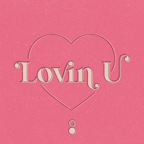 LOVIN U