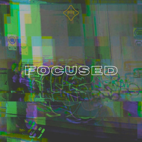 FOCUSED