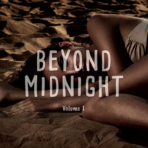 Beyond Midnight, Vol. 1 (Relaxing Midnight Tunes)