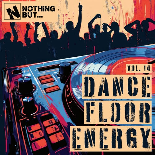 Nothing But... Dancefloor Energy, Vol. 14