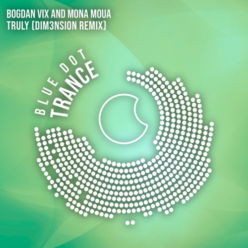 Bogdan Vix & Mona Moua - Truly (Dim3nsion Extended Remix) (2025) Bogdan Vix & Mona Moua - Truly (Dim3nsion Extended Remix) (2025)
