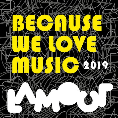 Cover art for Because We Love Music 2019