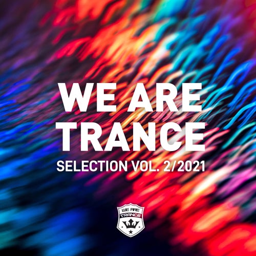 Cover art for We Are Trance Selection Vol. 2/2021