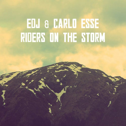 Riders On The Storm