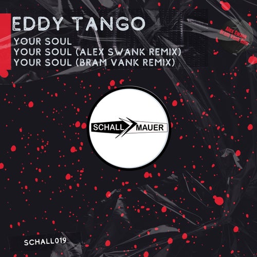  Eddy Tango - Your Soul (2024) 