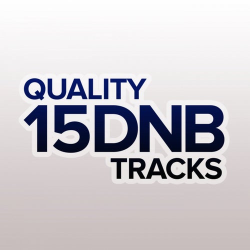 Quality 15 Drum & Bass Tracks