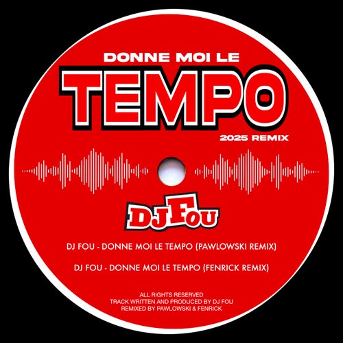 Donne Moi Le Tempo (2025 Remix)
