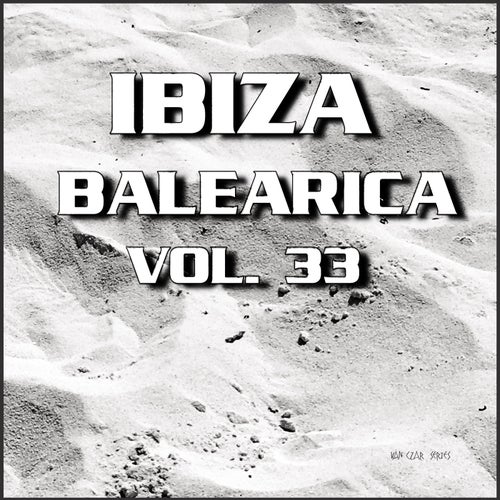 Ibiza Balearica, Vol. 33