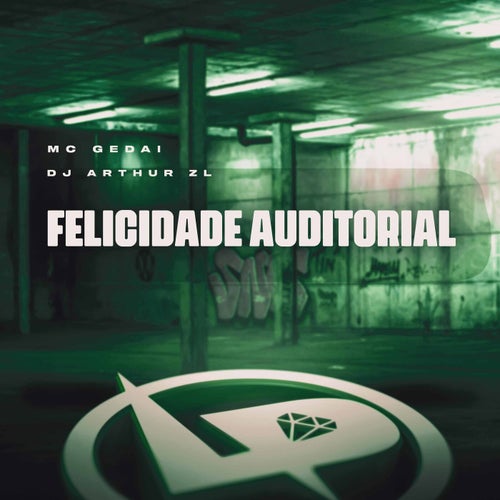 Felicidade Auditorial