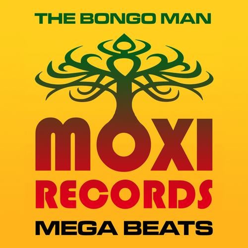 Moxi Mega Beats Vol 1 - The Bongo Man Collection