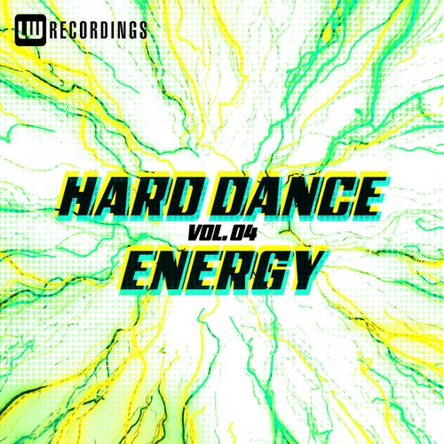 Hard Dance Energy, Vol. 04 (2026) - LW Recordings (Hard Dance / Hardcore / Neo Rave,Trance (Main Floor)) Album Cover