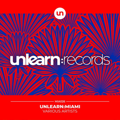 Unlearn:Miami 2026