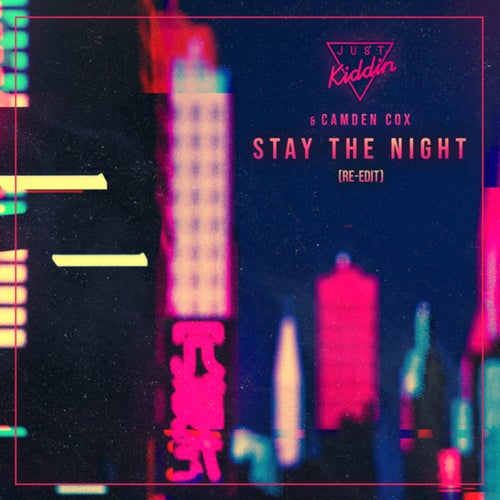 Stay The Night (Re-Edit Extended Mix)