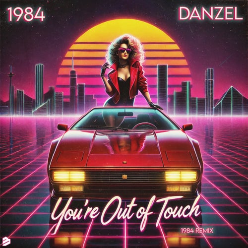 You're Out Of Touch (1984 Remix)