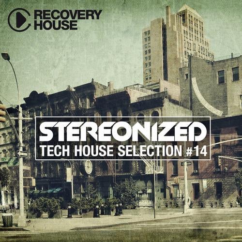 Stereonized - Tech House Selection Vol. 14