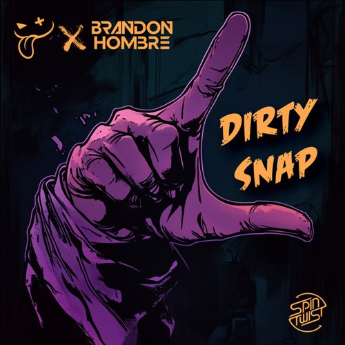  Trip-Tamine & Brandon Hombre - Dirty Snap (2025) 