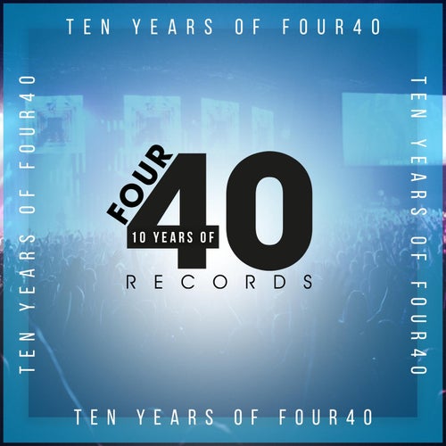 Cover art for 10 Years Of Four40