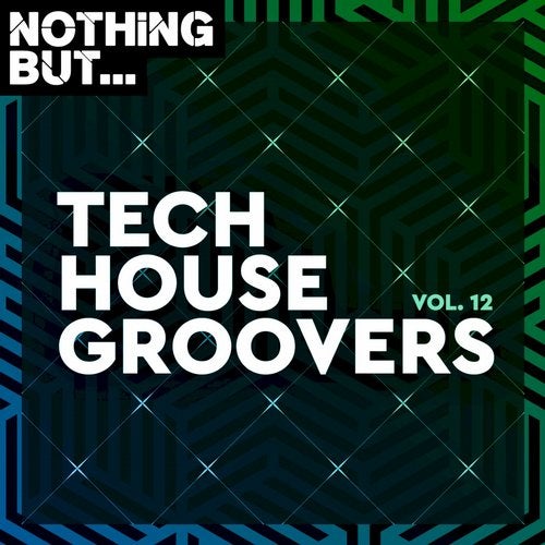 Cover art for Nothing But... Tech House Groovers, Vol. 12