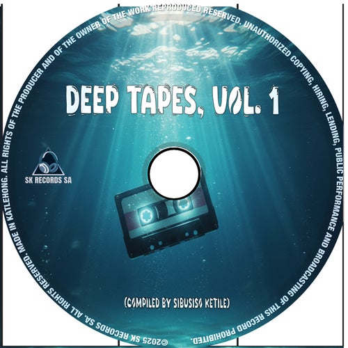 Deep Tapes, Vol. 1 (Compiled by Sibusiso Ketile)