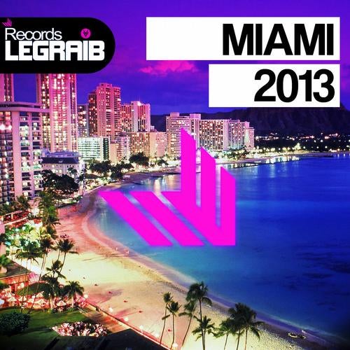 Legraib Records MIAMI 2013