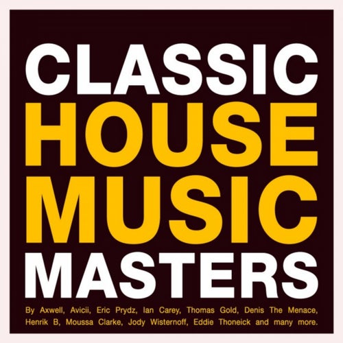 Classic House Music Masters