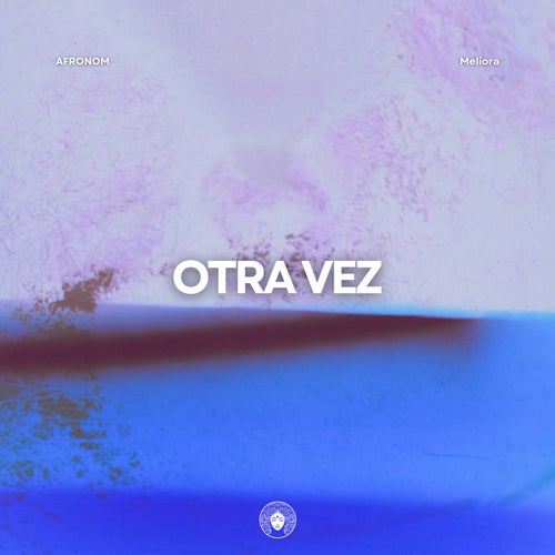 Otra Vez (Extended Mix)