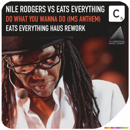 Do What You Wanna Do (IMS Anthem) - Eats Everything Haus Rework
