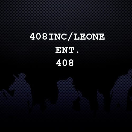 408INC/Leone Ent. 408