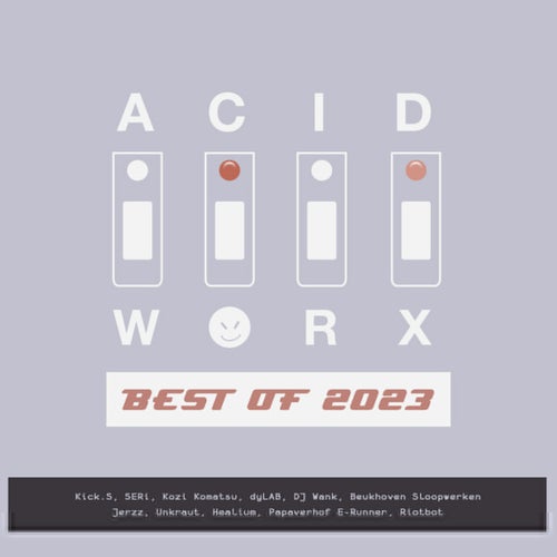 AcidWorx Best of 2023