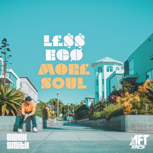 Less Ego More Soul