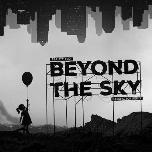 Beyond the Sky (Bassfactor Remix)