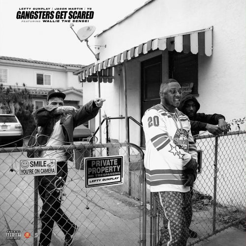 GANGSTERS GET SCARED (feat. Wallie the Sensei)