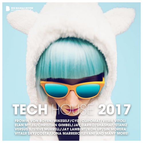 Tech House 2017