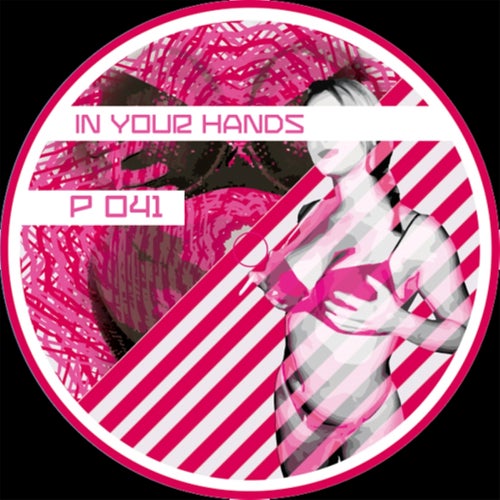 In Your Hands / Sonhos De Plasticos