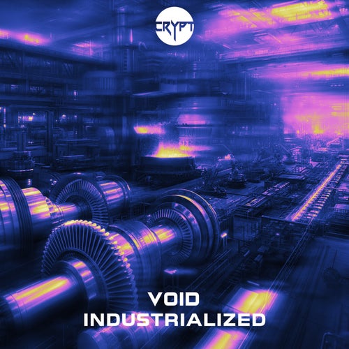 Industrialized (Extended)
