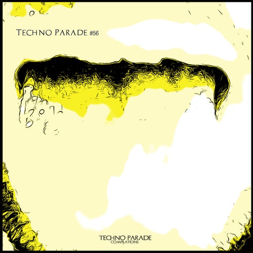Techno Parade #56 [Techno Parade Compilations]