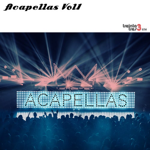 treinta3tres Acapellas Vol1