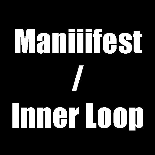Maniiifest/Inner Loop
