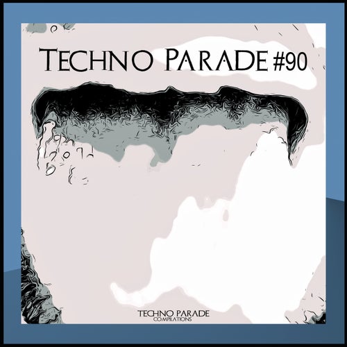 Techno Parade #90