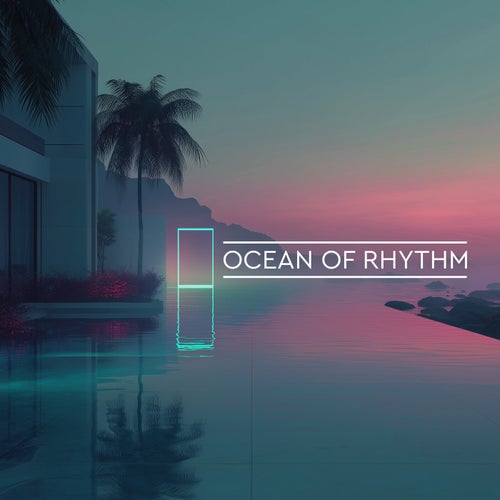 Ocean of Rhythm
