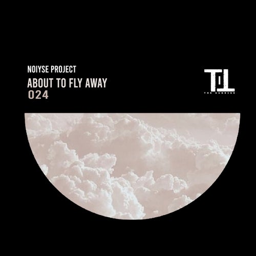  NOIYSE PROJECT - About to Fly Away (2024)  525da6b6-5871-4226-9f6d-a33ff97f7975