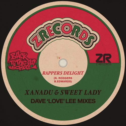 Rappers Delight (Dave 'Love' Lee Mixes)
