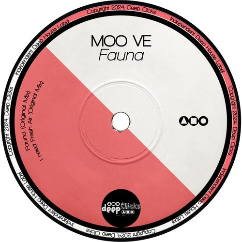 Moo Ve - Fauna; I Need Fresh Air (Origina Mix's) [2024]