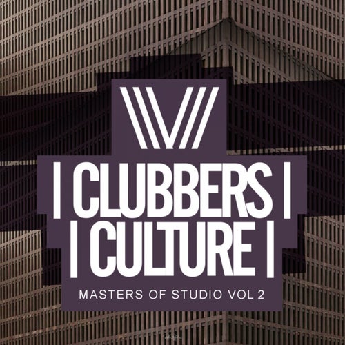 Clubbers Culture: Masters Of Studio, Vol.2