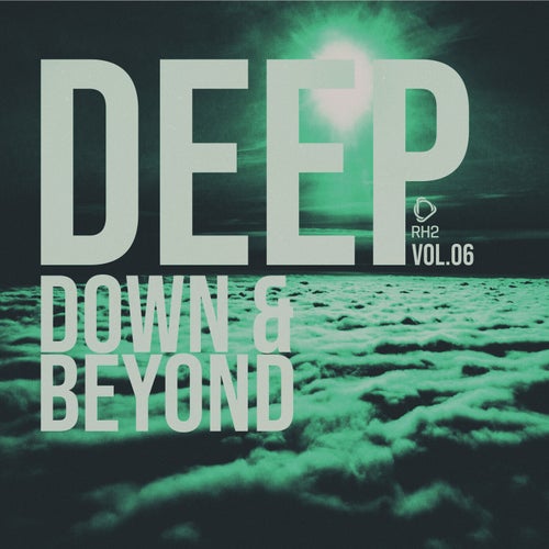 Deep Down & Beyond, Vol.06
