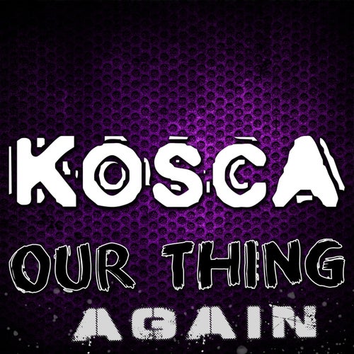 Our Thing Again EP