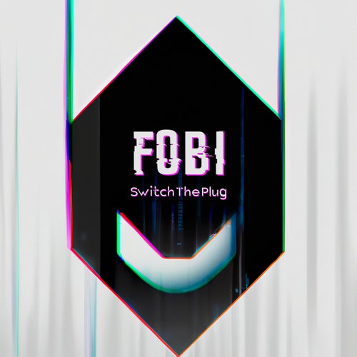  Fobi - Switch The Plug (2023) 