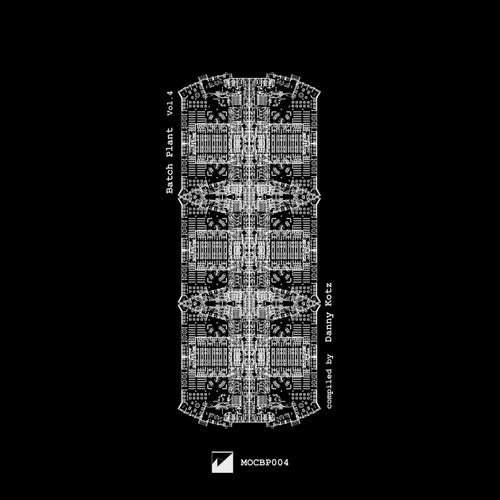 Batch Plant, Vol. 4: Danny Kotz