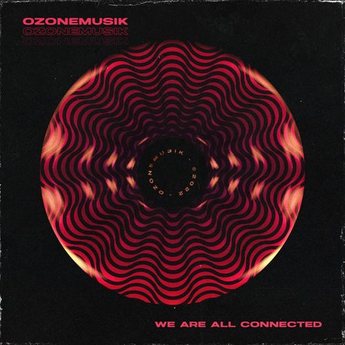 We Are All Connected (Extended Mix)